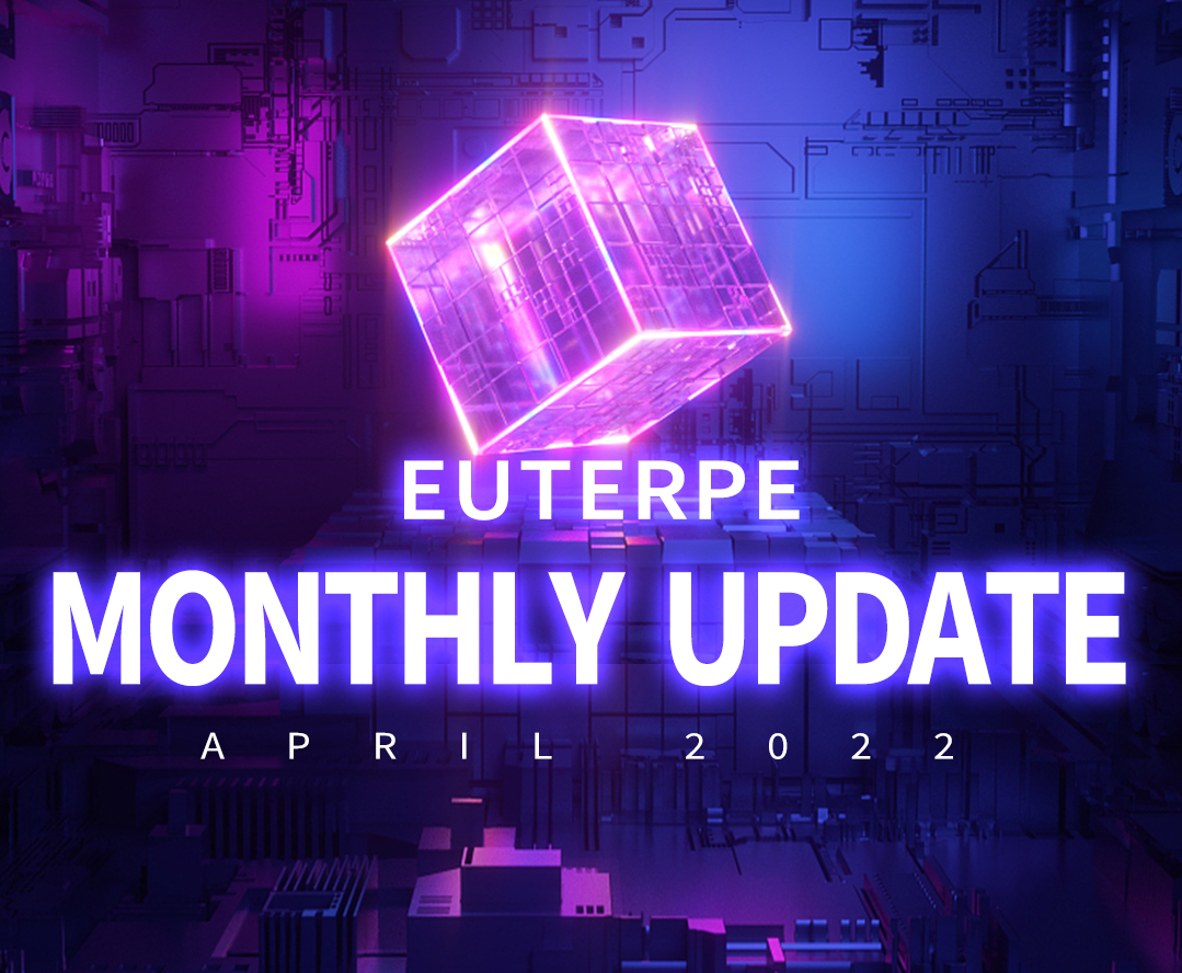 Euterpe monthly report in April